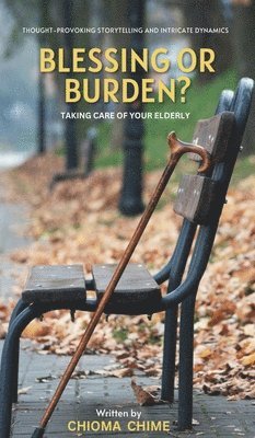 Chioma Chime - Blessing or Burden?, Inbunden. Tillgänglighet: Lägg i varukorg