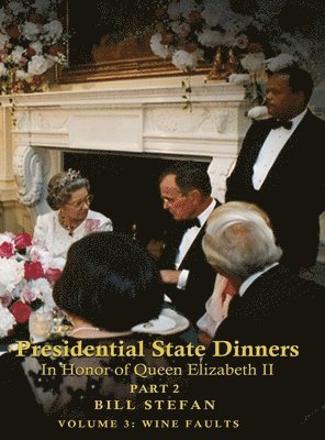 Bill Stefan - Presidential State Dinners, Inbunden. Tillgänglighet: Lägg i varukorg