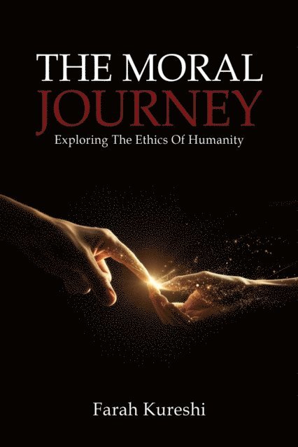 Farah Kureshi - Moral Journey, E-bok