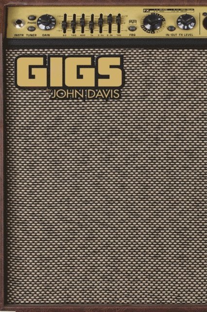 John Davis - Gigs, E-bok