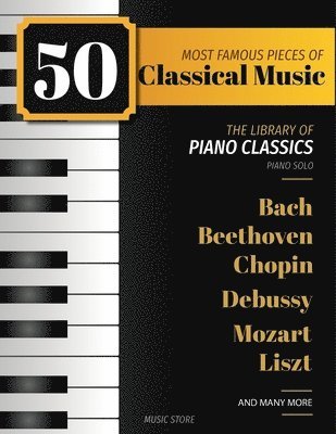 Henry White - 50 Most Famous Pieces Of Classical Music, Häftad