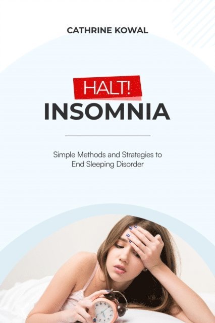 Cathrine Kowal - Halt! Insomnia, E-bok