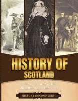 History Encounters - History of Scotland, Häftad