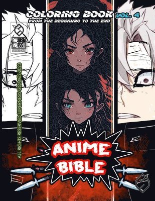 Javier Ortiz, Antonio Soriano - Anime Bible From The Beginning To The End Vol. 4, Häftad