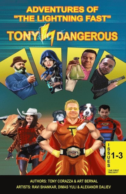 Art Bernal, Corazza - Adventures Of &quote;The Lightning Fast&quote; Tony Dangerous, E-bok