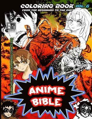 Javier Ortiz, Antonio Soriano - Anime Bible From The Beginning To The End Vol. 6, Häftad