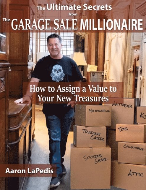 LaPedis - How to Assign a Value to Your New Treasures, E-bok