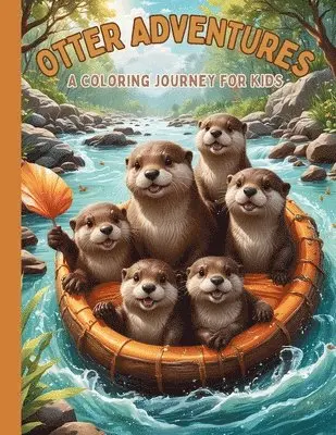 Juniper Whimsy - Otter Adventures Activity Coloring Book for Kids, Häftad. Tillgänglighet: Lägg i varukorg