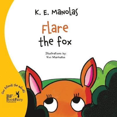 K E Manolas - Flare, the fox, Häftad. Tillgänglighet: Lägg i varukorg
