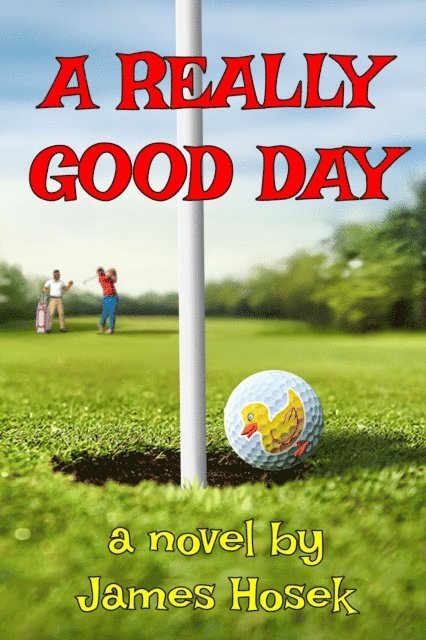 James Hosek - Really Good Day, E-bok