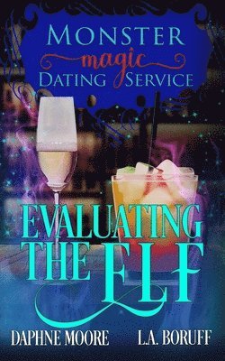 L a Boruff, Daphne Moore - Evaluating the Elf, Häftad