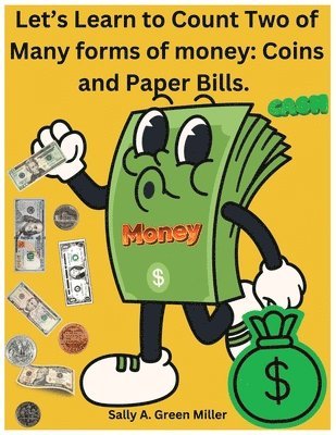 Sally A Miller - Let's Learn to Count Two of Many Forms of Money, Häftad