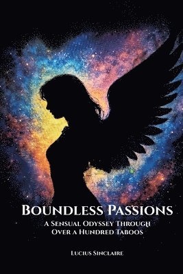 Lucius Sinclaire - Boundless Passions, Häftad