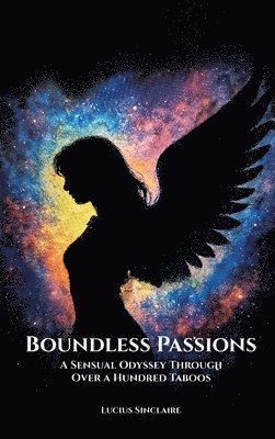 Lucius Sinclaire - Boundless Passions, Inbunden. Tillgänglighet: Tillfälligt slut