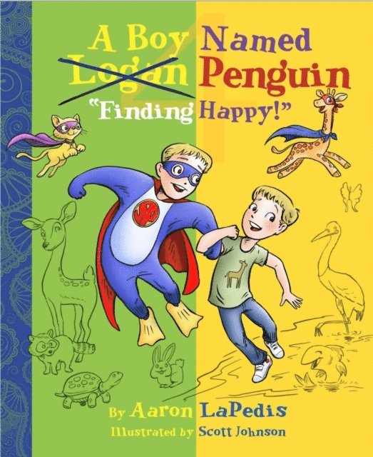 LaPedis - Boy Named Penguin Finding Happy!, E-bok
