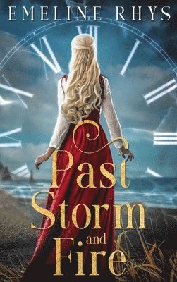 Past Storm and Fire