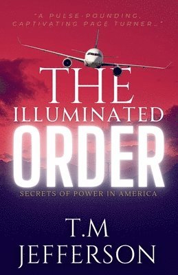 T M Jefferson - Illuminated Order, Häftad
