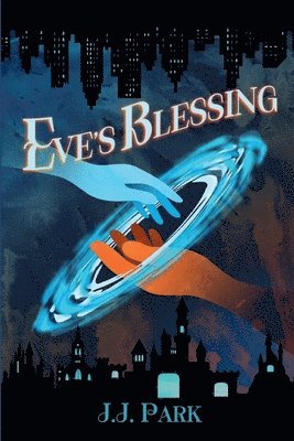 J. J. Park - Eve's Blessing, Häftad