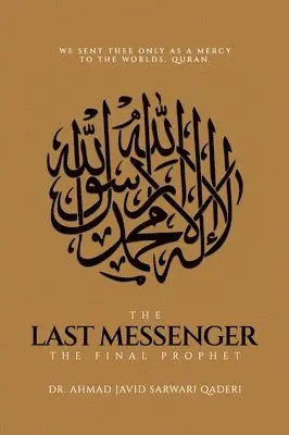 Ahmad Javid Sarwari Qaderi - Last Messenger, Inbunden. Tillgänglighet: Lägg i varukorg