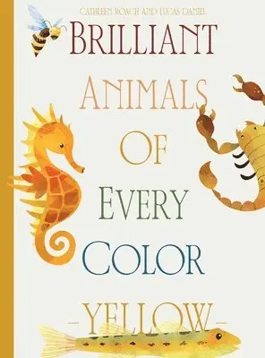 Cathleen Roach, Lucas Daniel - Brilliant Animals Of Every Color, Inbunden. Tillgänglighet: Lägg i varukorg