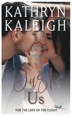 Kathryn Kaleigh - Just Us, Häftad