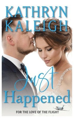 Kathryn Kaleigh - Just Happened, Häftad
