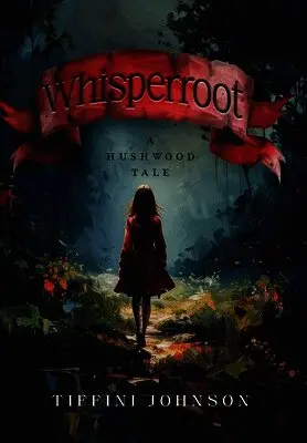 Tiffni Johnson - Whisperroot, Inbunden. Tillgänglighet: Lägg i varukorg