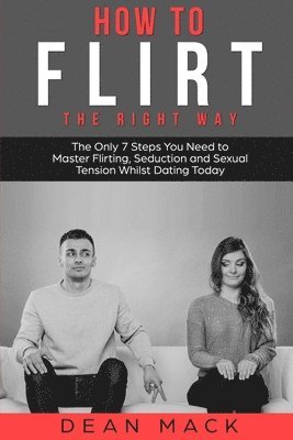 Dean Mack - How to Flirt, Häftad. Tillgänglighet: Lägg i varukorg