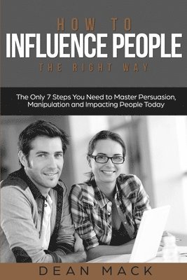 Dean Mack - How to Influence People, Häftad. Tillgänglighet: Lägg i varukorg