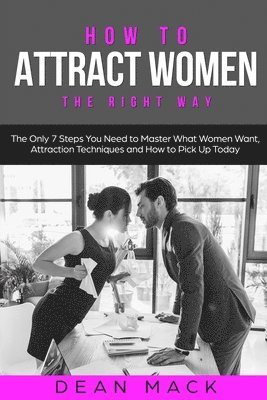 Dean Mack - How to Attract Women, Häftad. Tillgänglighet: Lägg i varukorg