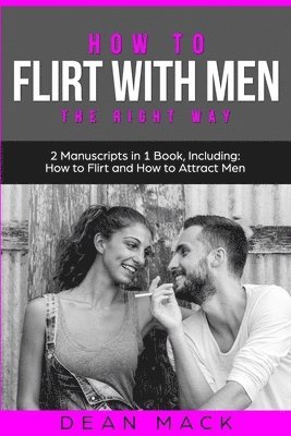 Dean Mack - How to Flirt with Men, Häftad. Tillgänglighet: Lägg i varukorg