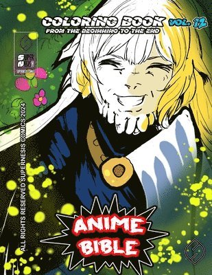 Javier Ortiz, Antonio Soriano - Anime Bible From The Beginning To The End Vol. 12, Häftad