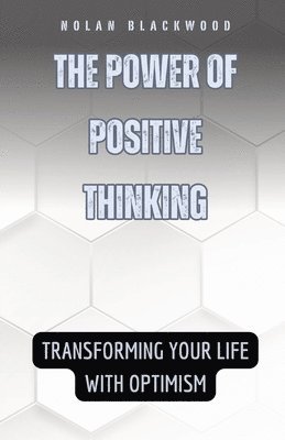 Nolan Blackwood - Power of Positive Thinking, Häftad. Tillgänglighet: Lägg i varukorg