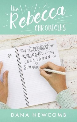 Dana Newcomb - My Crazy Cringeworthy Countdown to Summer, Inbunden. Tillgänglighet: Lägg i varukorg