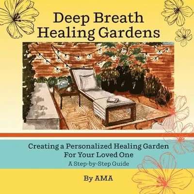 Ama - Deep Breath Healing Gardens, Häftad. Tillgänglighet: Lägg i varukorg