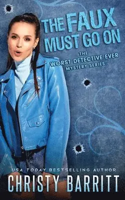 Christy Barritt - Faux Must Go On, Häftad. Tillgänglighet: Lägg i varukorg