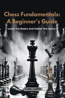 Daniel Harper - Chess Fundamentals, Häftad. Tillgänglighet: Lägg i varukorg