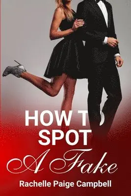 Rachelle Paige Campbell - How to Spot a Fake, Häftad. Tillgänglighet: Lägg i varukorg
