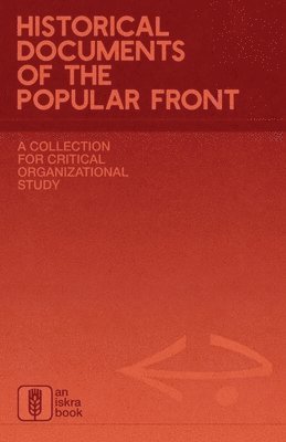 Iskra Books - Historical Documents of the Popular Front, Häftad