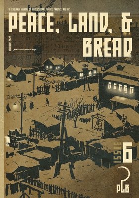 Peace, Land, and Bread, Häftad