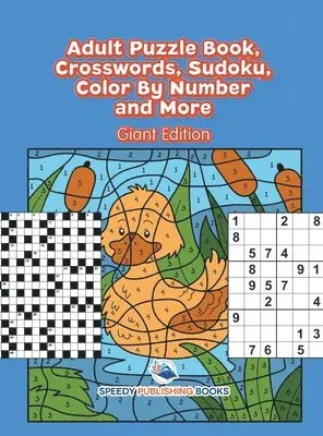 Speedy Publishing Books - Adult Puzzle Book, Crosswords, Sudoku, Color By Number and More (Giant Edition), Inbunden. Tillgänglighet: Lägg i varukorg
