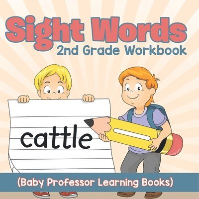 Baby Professor - Sight Words 2nd Grade Workbook (Baby Professor Learning Books), Häftad