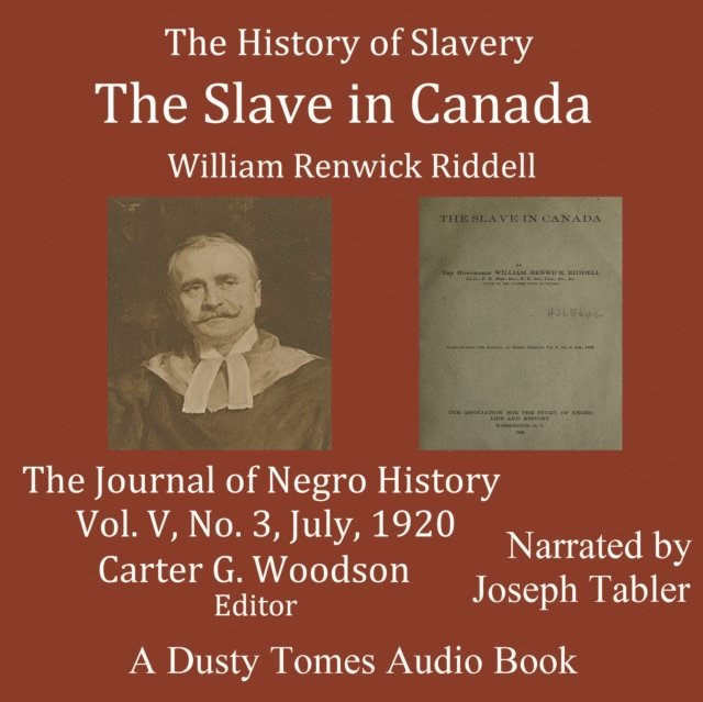 William Renwick Riddell - Slave in Canada, Ljudbok