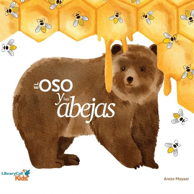 Arezo Mayaar - El oso y las abejas, Ljudbok