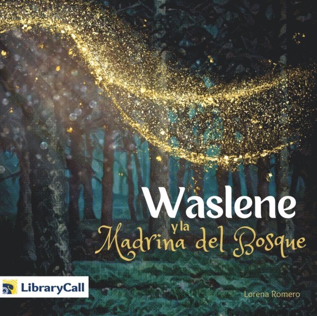 Lauren Kratz Prushko - Waslene y la madrina del bosque, Ljudbok