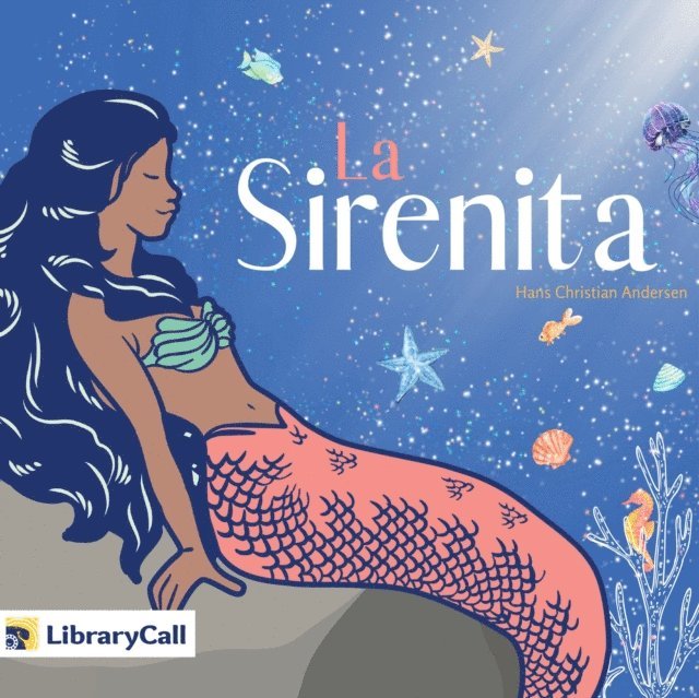 Hans Christian Andersen - La sirenita, Ljudbok