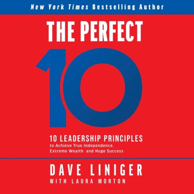 Dave Liniger - Perfect 10, Ljudbok