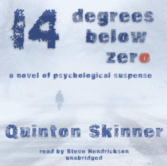 Quinton Skinner - Fourteen Degrees Below Zero, Ljudbok