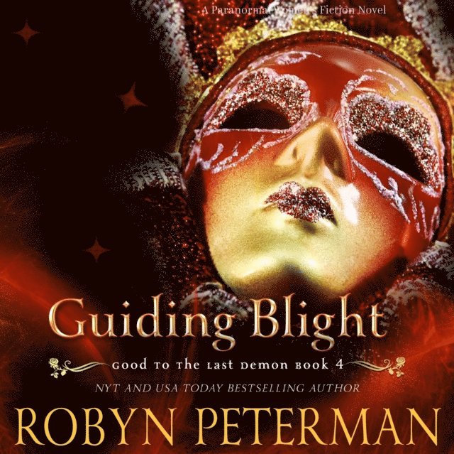 Robyn Peterman - Guiding Blight, Ljudbok