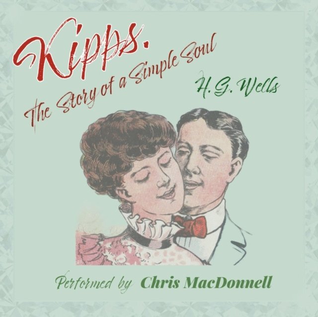 H. G. Wells - Kipps, Ljudbok